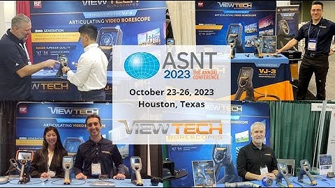 ASNT Annual Conference 2023 - Exhibitor ViewTech Borescopes - NDT & RVI