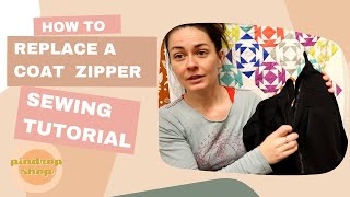 Sewing Tutorial - How to Replace a Coat Zipper