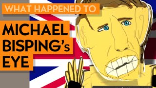 What Happened To Michael Bisping's Eye? – An animated documentary