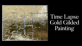 Time Lapse Gold Gilding Painting