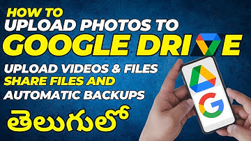 How To Upload Photos on Google Drive in Telugu | Google Drive lo Photos Save Cheyadam Ela Telugu