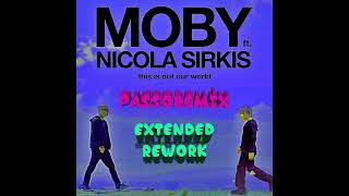 PASSOREMIX Indochine Moby This Is Not Our World  EXTENDED REWORK