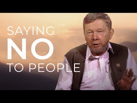 How To Say No Effectively Eckhart Tolle
