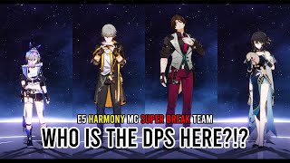 Who is the DPS here? E5 Harmony Trailblazer Super Break Team vs v2.1 MoC 12 | Honkai Star Rail