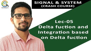 Lecture 05 I Delta function and Integration based on it I GATE 2019