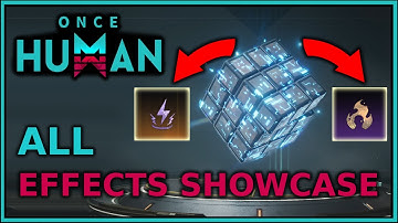 DONT WASTE your CUBES! ALL Radiant/Stellar Effects Showcase | Once Human