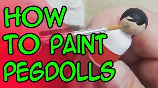 How to paint Pegdolls Tips and Tricks
