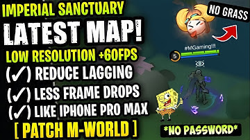 Latest! Imperial Sanctuary No Grass Smooth - Fix Lag & Fps Drop Stable 60FPS [ Patch M-World ]