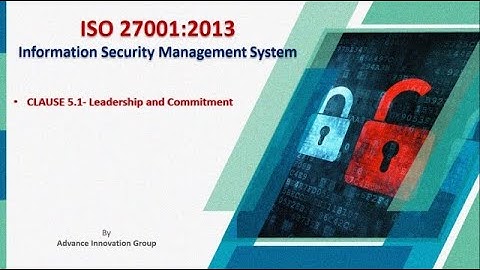 Video 4 of 40 - Understanding ISMS Clause 5.1 - Leadership and commitment