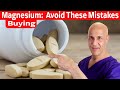 Avoid these mistakes when buying magnesium  dr mandell