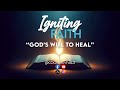 Igniting faith with prophet tracy cooke  gods will to heal