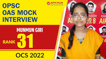 MUNMUN GIRI || RANK 31 || OAS 2022 ||  Mock Interview || APTI PLUS