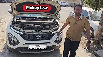 Tata Harrier Pickup low problem