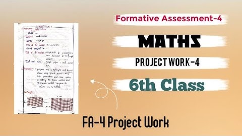 6th Class FA-4 Mathematics Project Work-4 (2023-24) || formative assessment 4 || Maths
