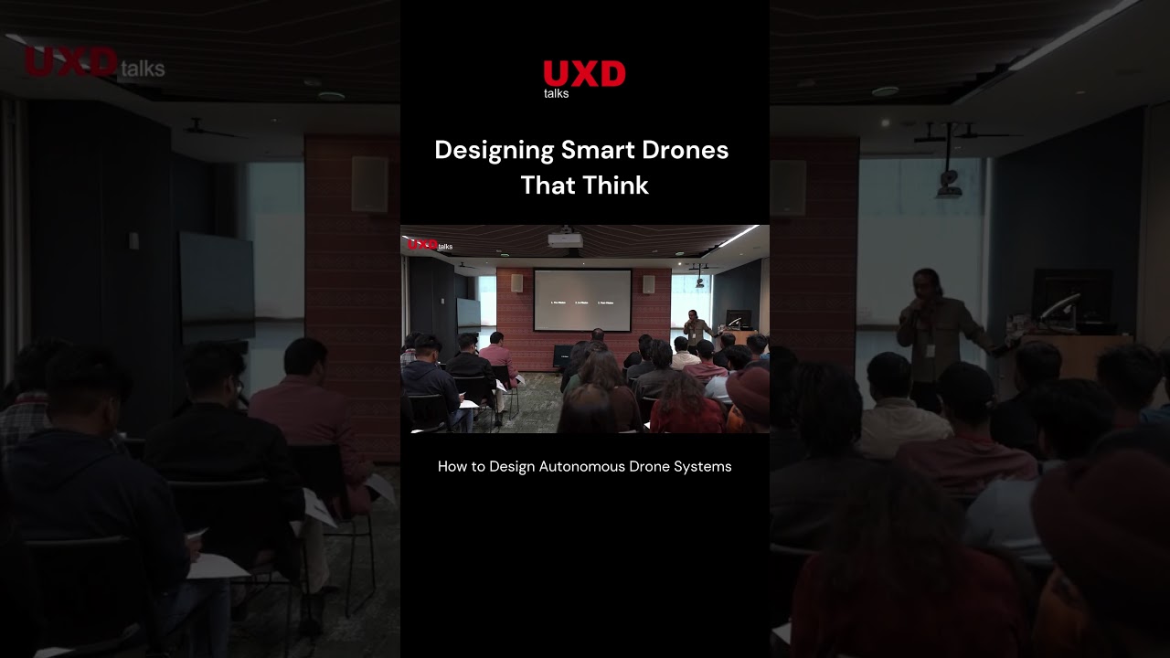 The UX Behind Autonomous Drones 🚁 | Shreshth Kapoor at UXD Talks