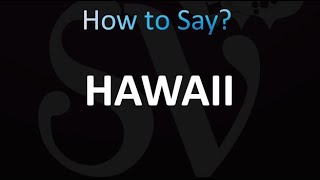 How to Pronounce HAWAII (correctly!)