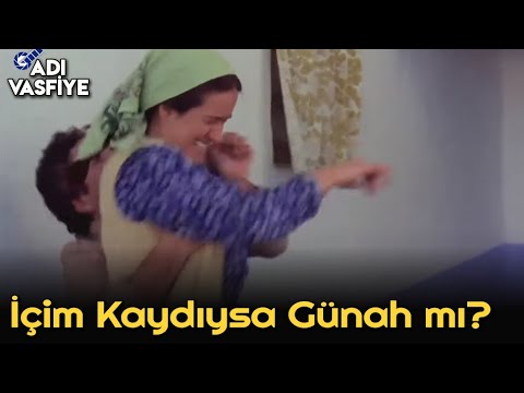 Adı Vasfiye  | İçim Kaydıysa Günah mı?