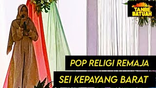 Download Lagu Pop Religi Remaja Putri, Festival Nasyid, Sei Kepayang Barat NPP 09 MP3 Download Lagu Pop Religi Remaja Putri, Festival Nasyid, Sei Kepayang Barat NPP 09 MP3