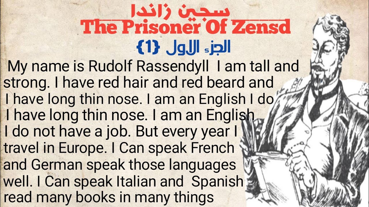 الحلقة الأولى | سجين زاندا Prisoner of Zenda | تعلم اللغة الإنجليزية من الروايات بأسلوب ممتع