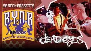 B.Y.O.B. Featured Band for December: Dead Eyes | 98 Rock Online