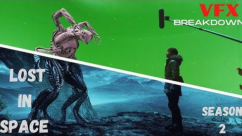 LOST IN SPACE 2 VFX BREAKDOWN | AMAZING VFX BEHIND LOST IN SPACE  SEASON 2