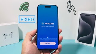 How to Fix Shazam App Not Working on iPhone