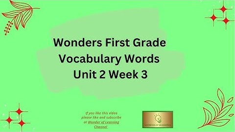 Wonders First Grade Vocabulary Words Unit 2 Week 3