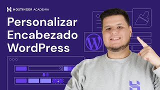 Cómo Personalizar el Header de tu Sitio de WordPress (Fácil)