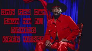 Adekunle Gold Ft. Davido - Only God can Save me OPEN VERSE + Hook