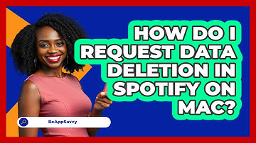 How do I request data deletion in Spotify on Mac? - Be App Savvy