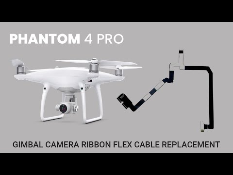 Phantom 4 Pro DJI  Gimbal Camera Ribbon Flex Cable Replacement   Gimbal Replacement  Heli Cam 