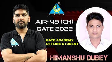 Interaction with Himanshu Dubey | AIR-49 (CH) GATE 2022 | GATE ACADEMY Offline Student