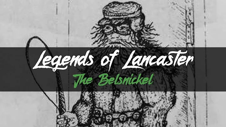 Legends of Lancaster - The Belsnickel