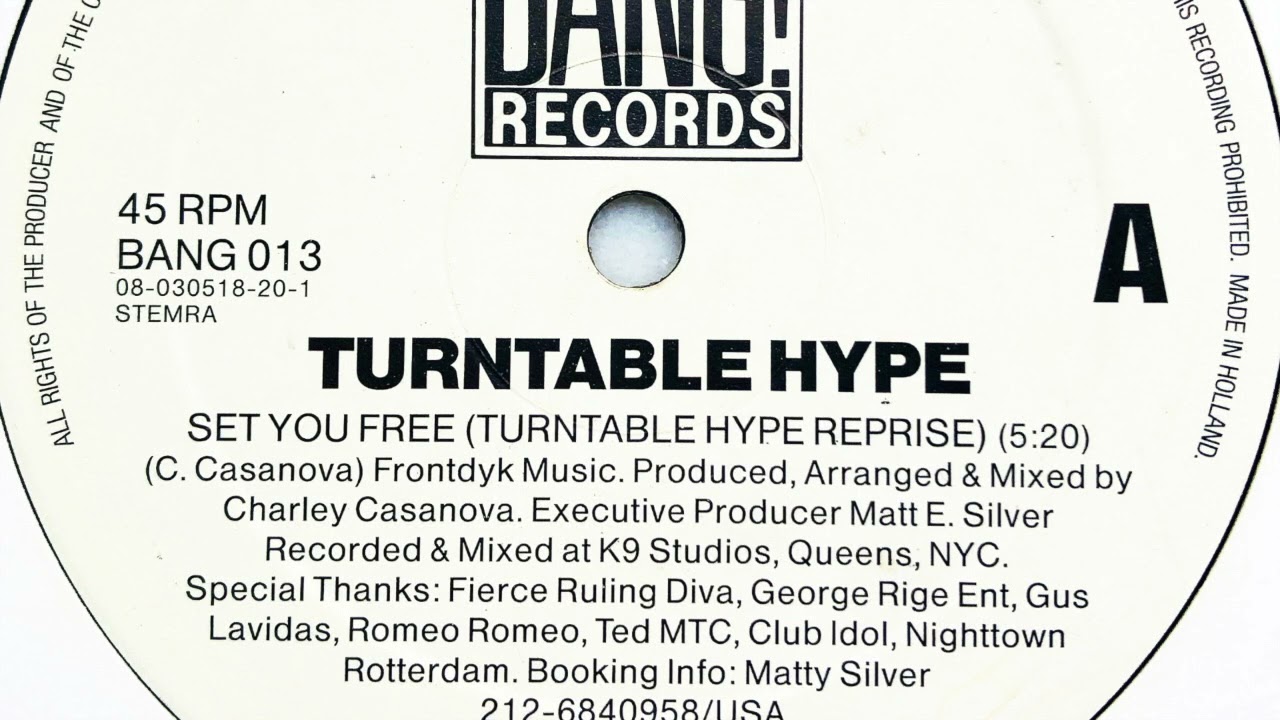 Turntable Hype • Set You Free (Turntable Hype Reprise) (1991)