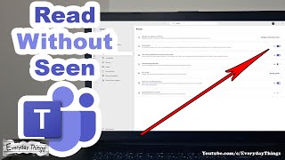 How to Read Messages in Microsoft Teams Without Being Seen (PC)