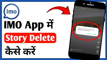 Imo App Me Story Delete Kaise Kare||How To Delete Story In Imo App