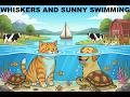 WHISKERS & SUNNY SWIMMING DOG AND CAT BEST FRIENDS CARTOON VIDEO LTX 2.3