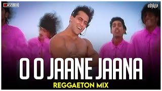Oh Oh Jane Jaana | Reggaeton Mix | Pyaar Kiya Toh Darna Kya | Salman Khan | DJ Ravish & DJ Chico