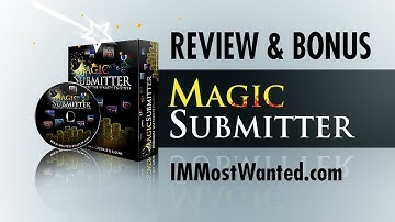 Magic Submitter Review & Bonus