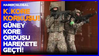 SEUL'DA HAREKETLİ ANLAR! G. Kore Birlikleri Kuzey Kore'ye Karşı Harekete Geçti!