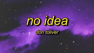 Don Toliver - No Idea (Lyrics) slowed + reverb Resimi