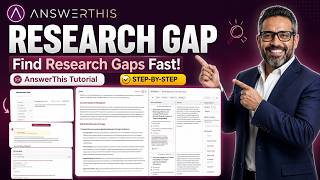 Find Research Gaps in Minutes Using AnswerThis AI | Research Tutorial