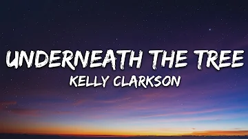 Kelly Clarkson - Underneath the Tree (Lyrics)