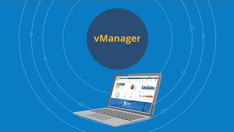 Experience the vManager Platform