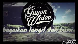 Guyon Waton - Bagaikan Langit dan bumi Lirik 