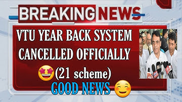 VTU YEAR BACK SYSTEM CANCELED FOR 21 SCHEME|CARRY OVER|GOOD NEWS|students solution