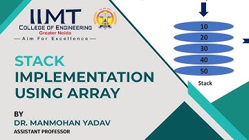 Stack Implementation Using Array | B. Tech CSE (AI) | IIMT College of Engineering, Greater Noida