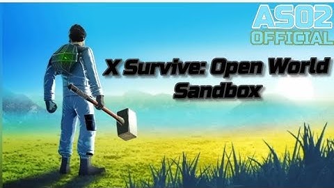 X Survive: Open World Sandbox | X Survive Gameplay | Gaming Videos