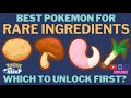 Best pokemon for rare ingredients  which to unlock first mushroom leek potato slowpoke tail