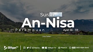 Surah An-Nisa Ayat 56 - 59 Umbu Farhan